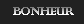 Bonheur